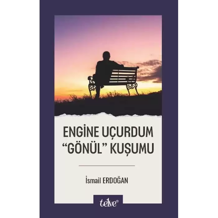 Engine Uçurdum  “Gönül” Kuşumu