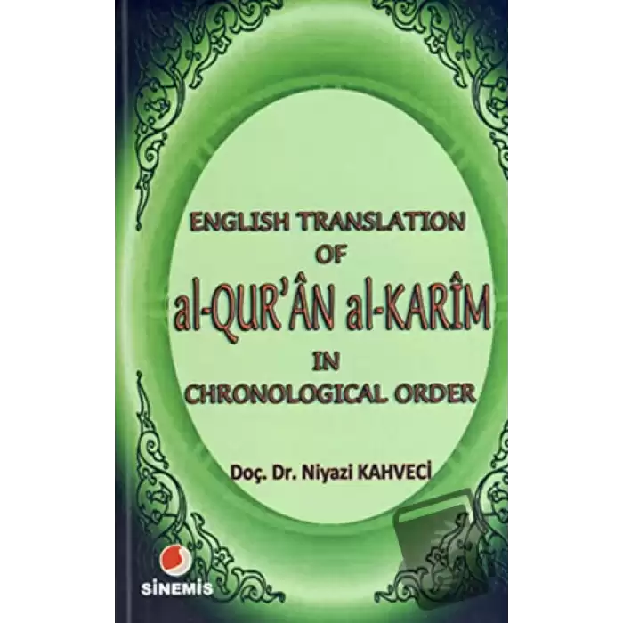 English Translation of al-Qur’an al Karim in Chronological Order