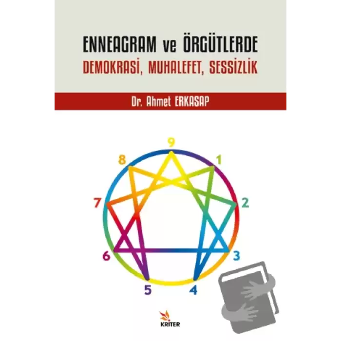 Enneagram ve Örgütlerde Demokrasi, Muhalefet, Sessizlik