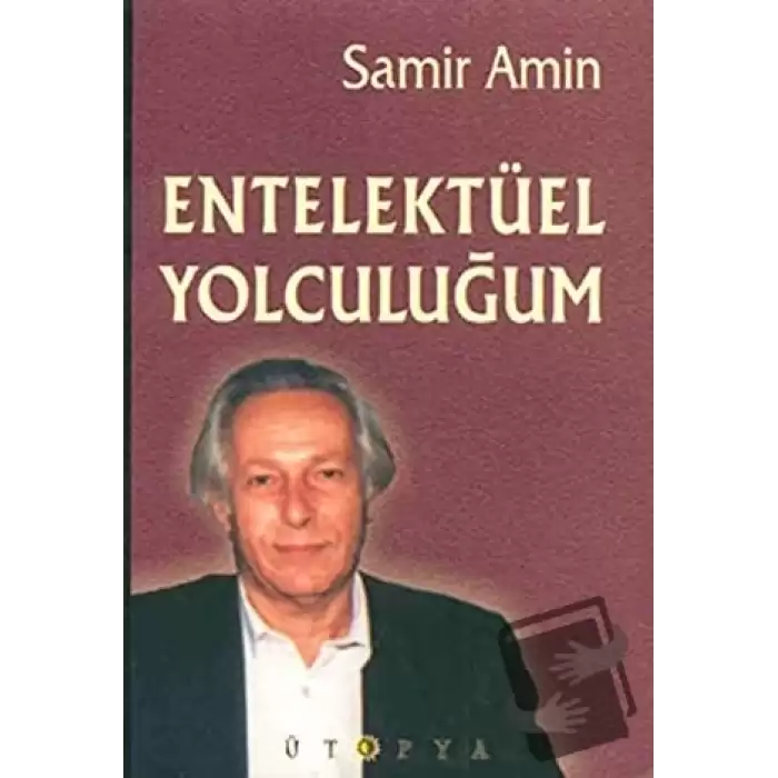 Entelektüel Yolculuğum