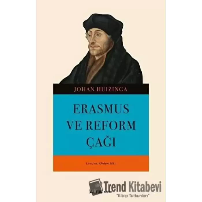 Erasmus ve Reform Çağı