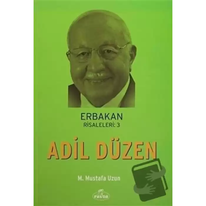 Erbakan Risaleleri: 3 Adil Düzen