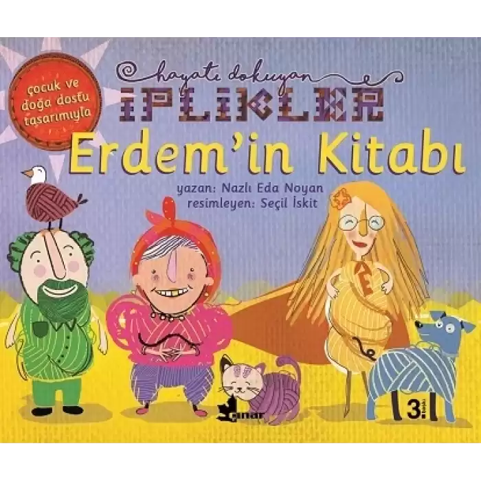 Erdemin Kitabı - Hayatı Dokuyan İplikler