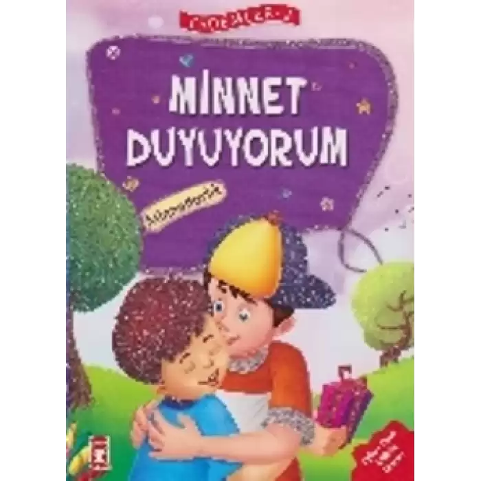 Erdemler Serisi 2 - Minnet Duyuyorum - Minnettarlık