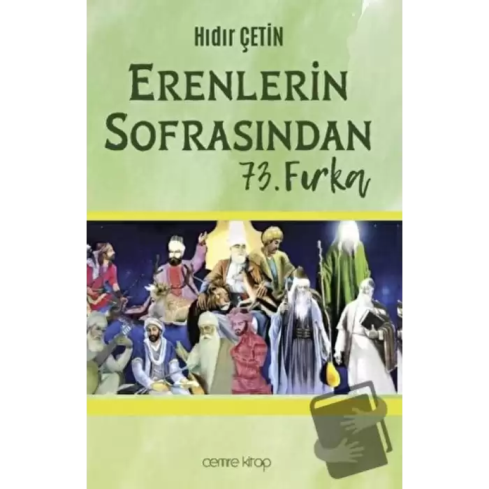 Erenlerin Sofrasından 73. Fırka