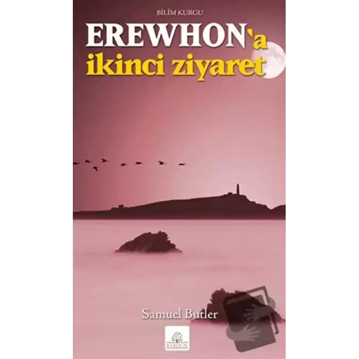 Erewhon’a İkinci Ziyaret