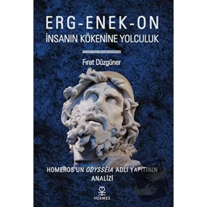 Erg-Enek-On İnsanın Kökenine Yolculuk