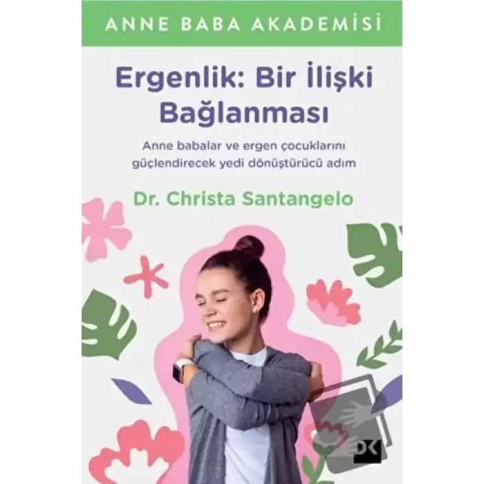 Ergenlik: Bir İlişki Bağlanması