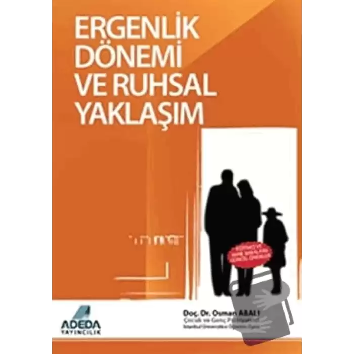 Ergenlik Dönemi ve Ruhsal Yaklaşım