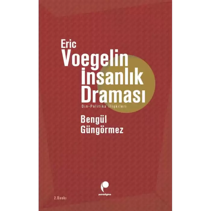 Eric Voegelin İnsanlık Draması