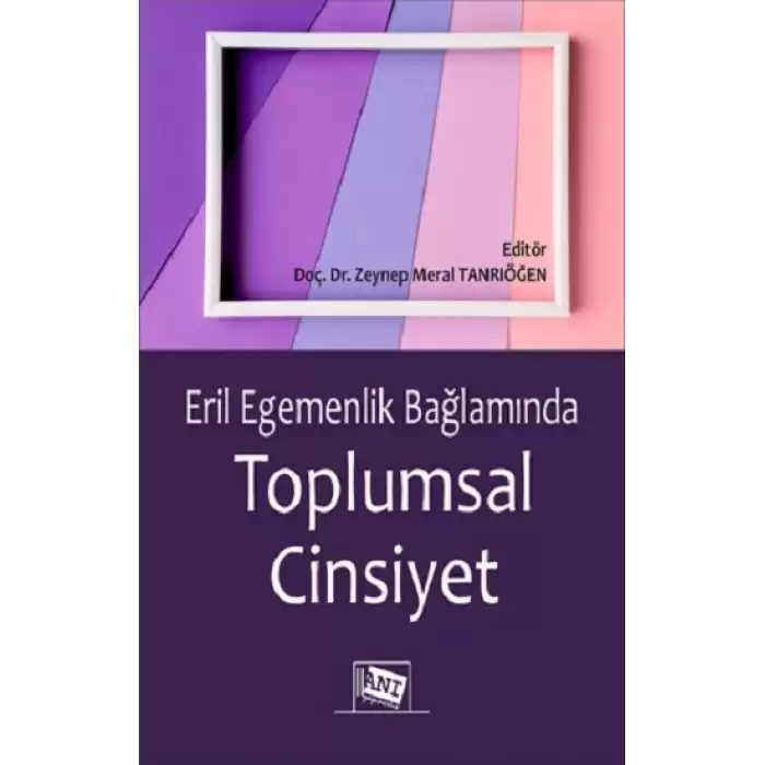 Eril Egemenlik Bağlamında Toplumsal Cinsiyet