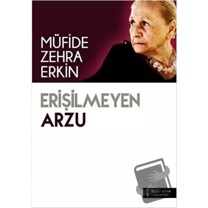 Erişilmeyen Arzu