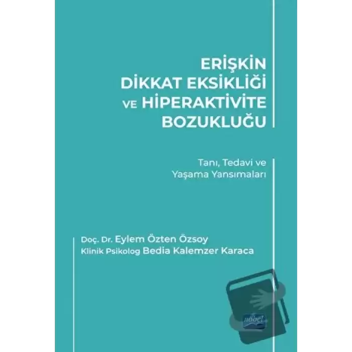 Erişkin Dikkat Eksikliği ve Hiperaktivite Bozukluğu