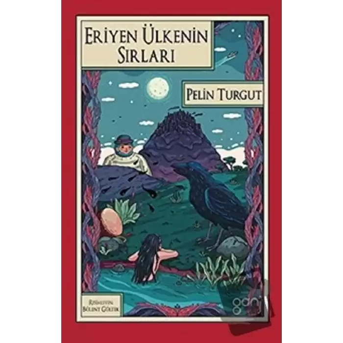 Eriyen Ülkenin Sırları