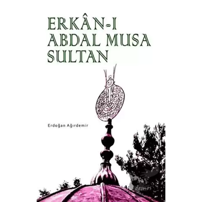 Erkan-ı Abdal Musa Sultan