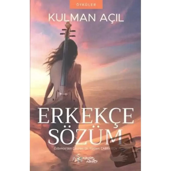 Erkekçe Sözüm - Öyküler