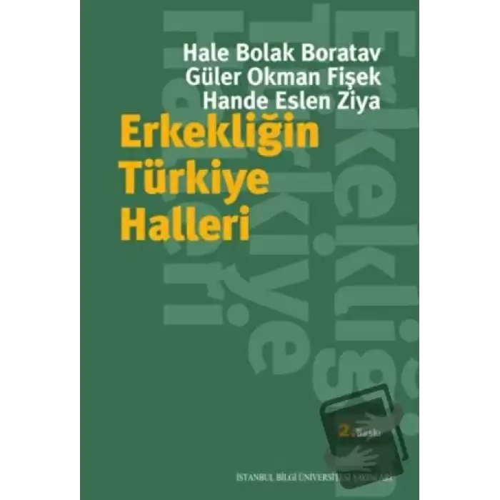 Erkekliğin Türkiye Halleri