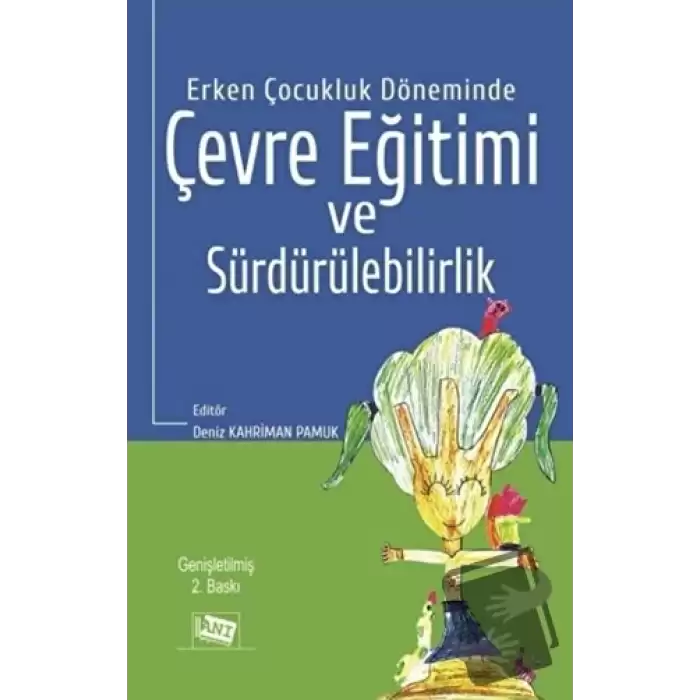 Erken Çocukluk Döneminde Çevre Eğitimi ve Sürdürülebilirlik