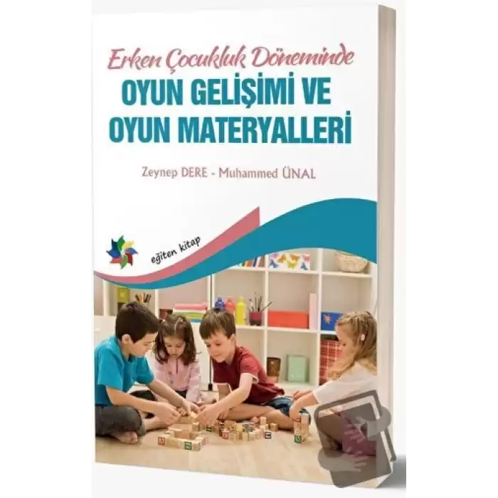 Erken Çocukluk Döneminde Oyun Gelişimi ve Oyun Materyalleri