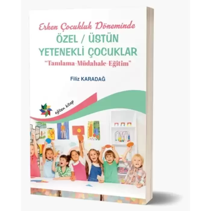 Erken Çocukluk Döneminde Özel / Üstün Yetenekli Çocuklar