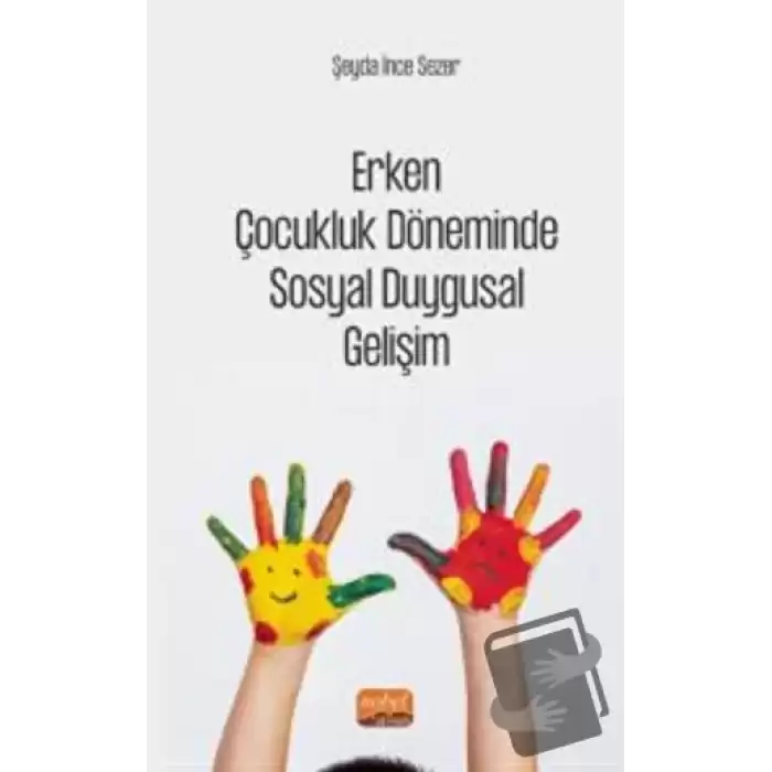 Erken Çocukluk Döneminde Sosyal Duygusal Gelişim