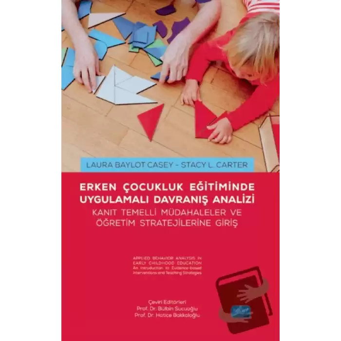 Erken Çocukluk Eğitiminde Uygulamalı Davranış Analizi