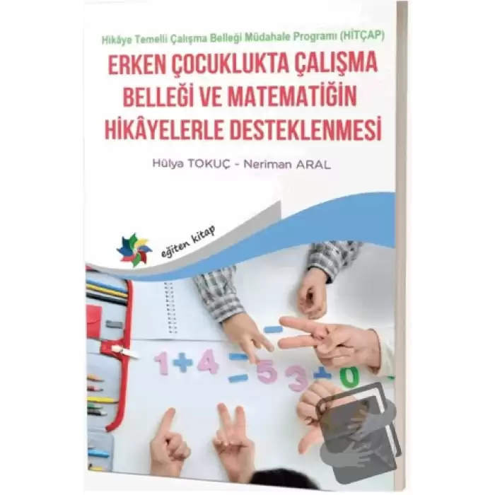 Erken Çocuklukta Çalışma Belleği Matematiğin Hikayelerle Desteklenmesi