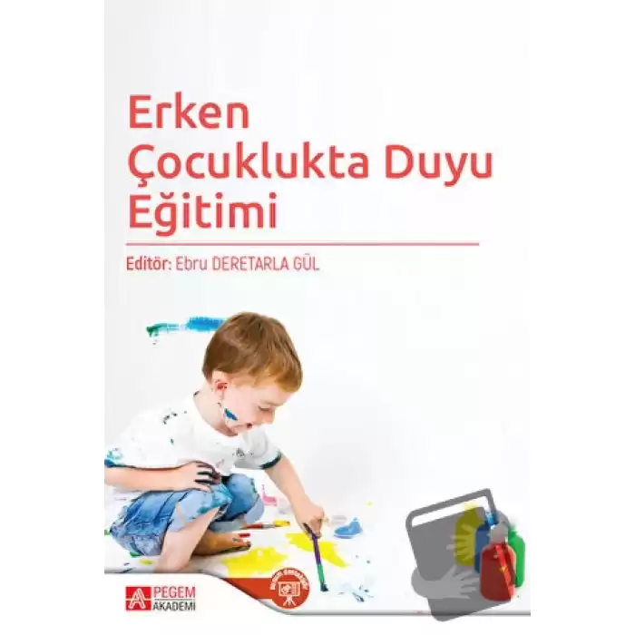 Erken Çocuklukta Duyu Eğitimi