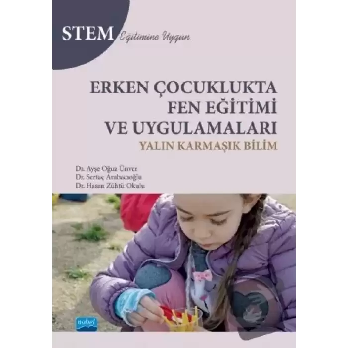 Erken Çocuklukta Fen Eğitimi ve Uygulamaları