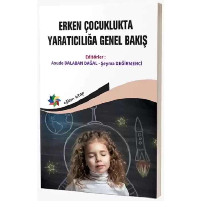 Erken Çocuklukta Yaratıcılığa Genel Bakış