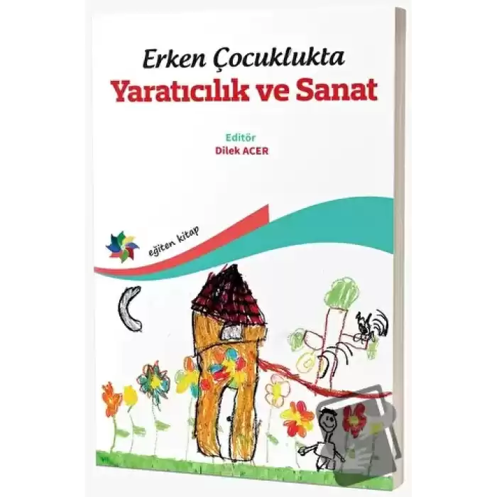 Erken Çocuklukta Yaratıcılık ve Sanat