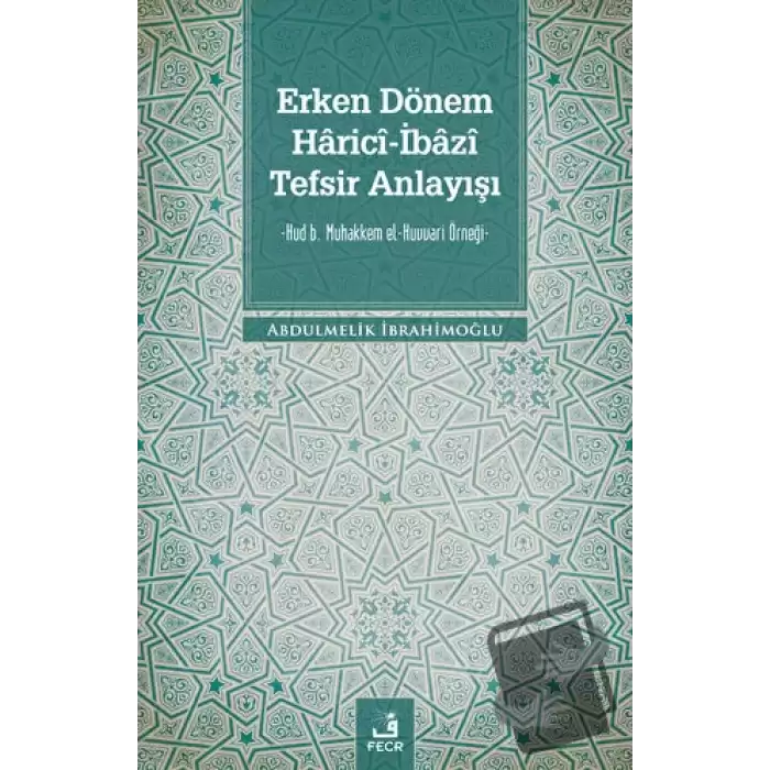 Erken Dönem Harici-İbazi Tefsir Anlayışı