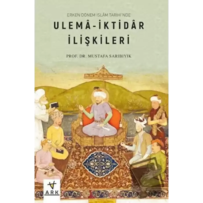 Erken Dönem İslâm Tarihinde