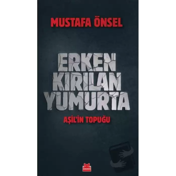 Erken Kırılan Yumurta - Aşilin Topuğu