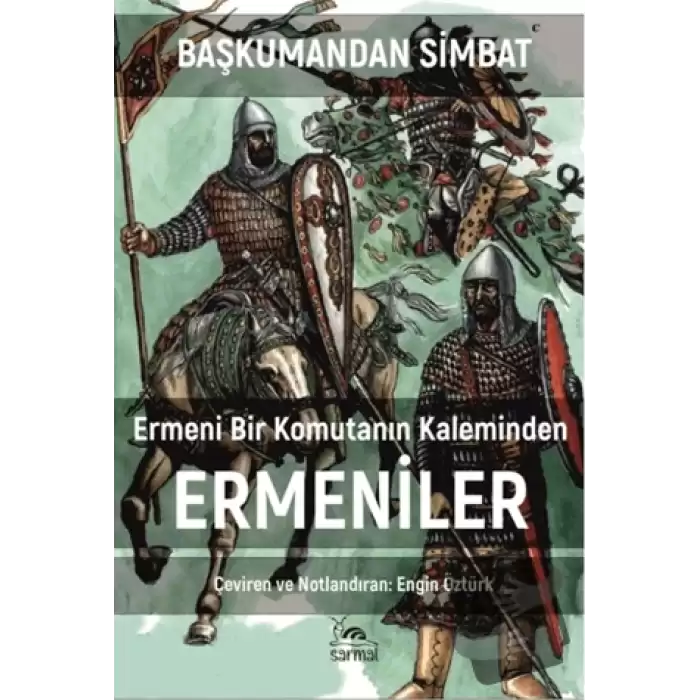 Ermeni Bir Komutanın Kaleminden Ermeniler