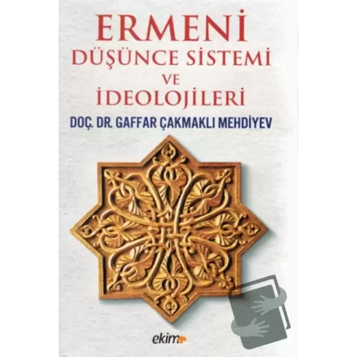 Ermeni Düşünce Sistemi ve İdeolojileri