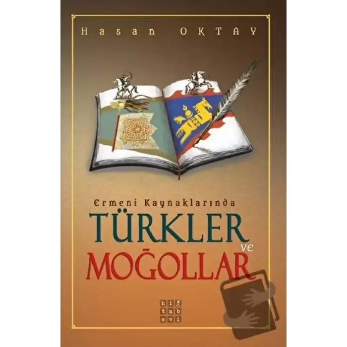 Ermeni Kaynaklarında Türkler ve Moğollar