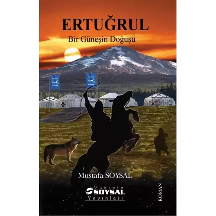 Ertuğrul - Bir Güneşin Doğuşu