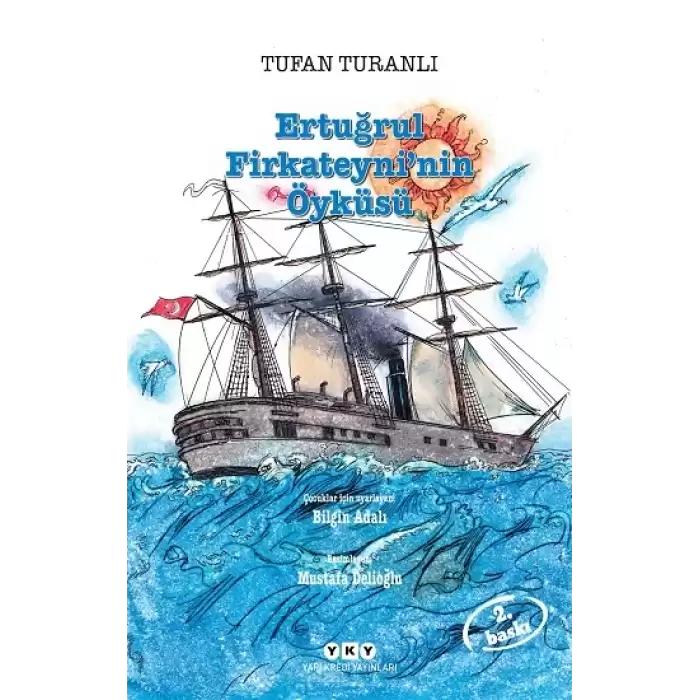 Ertuğrul Firkateyni’nin Öyküsü