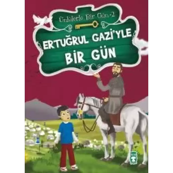 Ertuğrul Gaziyle Bir Gün