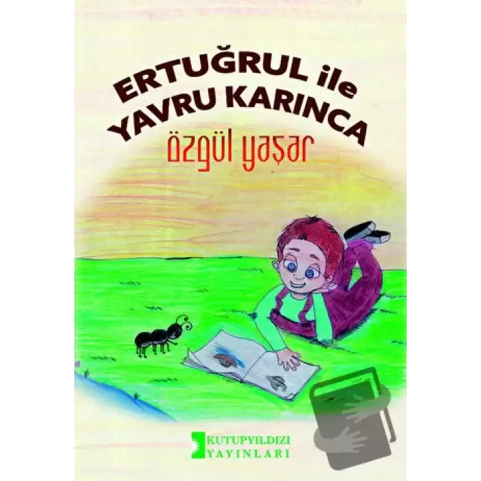 Ertuğrul İle Yavru Karınca