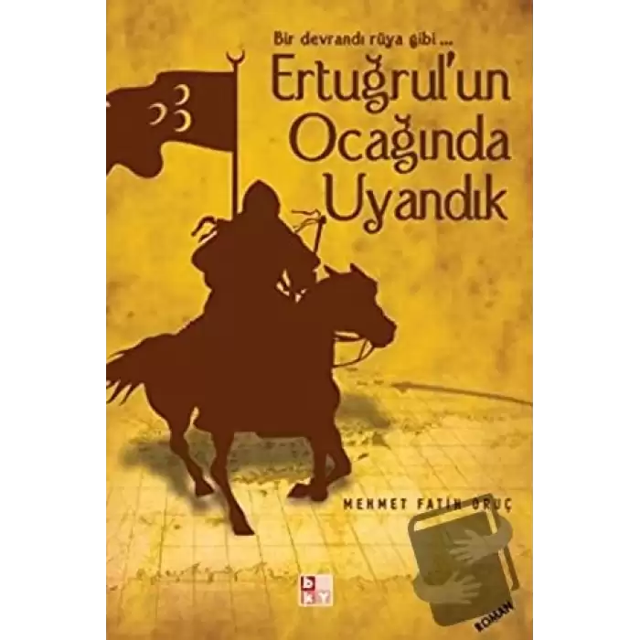 Ertuğrulun Ocağında Uyandık