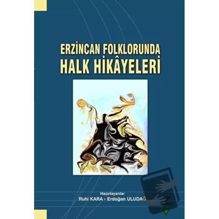 Erzincan Folklorunda Halk Hikayeleri