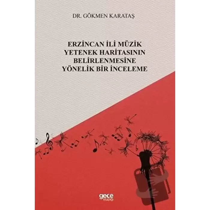 Erzincan İli Müzik Yetenek Haritasının Belirlenmesine Yönelik Bir İnceleme