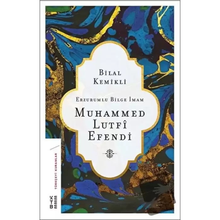 Erzurumlu Bilge İmam Muhammed Lutfi Efendi