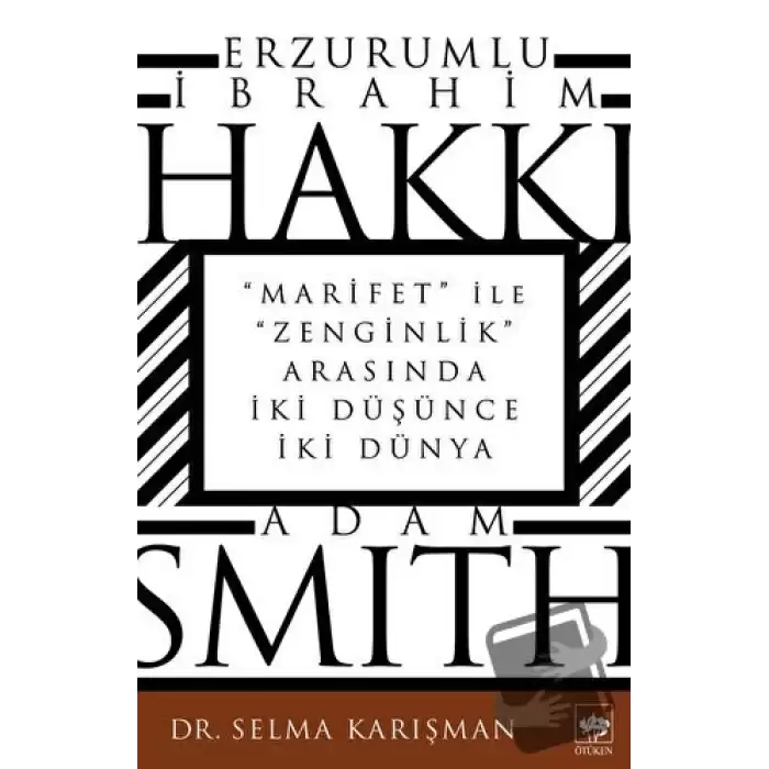 Erzurumlu İbrahim Hakkı ve Adam Smith