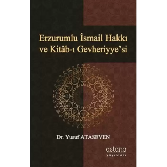 Erzurumlu İsmail Hakkı ve Kitab-ı Gevheriyye’si