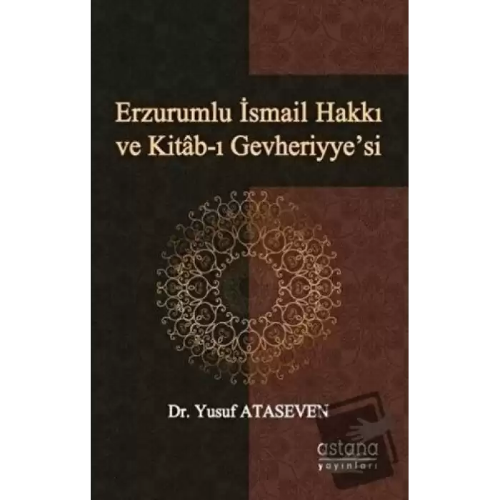 Erzurumlu İsmail Hakkı ve Kitab-ı Gevheriyye’si