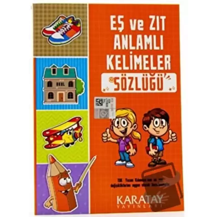 4E Sözlük Eş Ve Zıt Anlamlı Kelimeler Karton Kapak Karatay Yayınevi