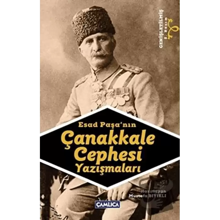 Esad Paşa’nın Çanakkale Cephesi Yazışmaları